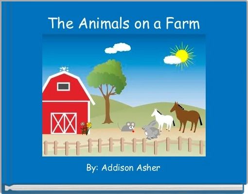 The Animals on a Farm