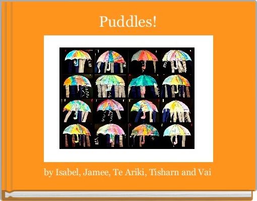 Puddles!