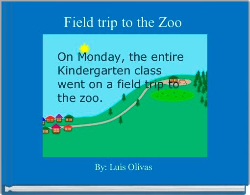 Field trip to the Zoo 