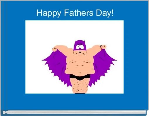 Book Cover for: Happy Fathers Day!