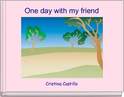 One day with my friend