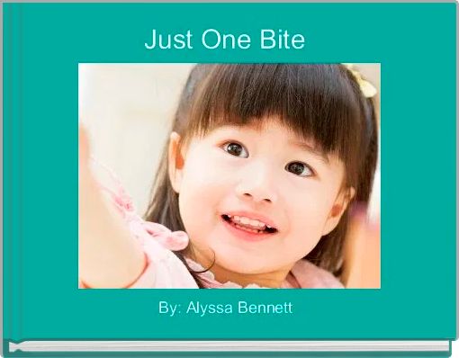 Just One Bite 