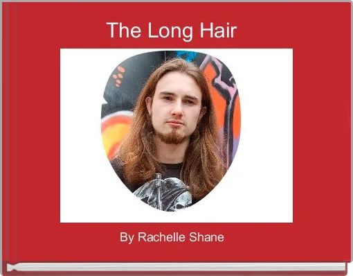 The Long Hair  