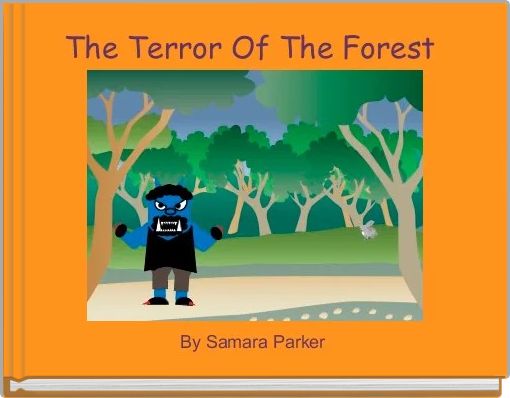 Book Cover for: The Terror Of The Forest 
