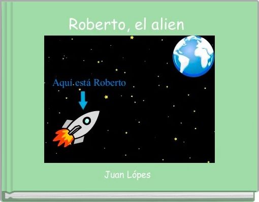 Roberto, el alien 