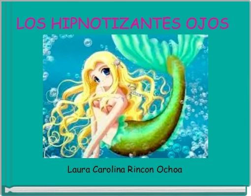 LOS HIPNOTIZANTES OJOS 