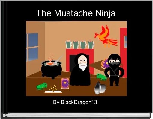 Book Cover for: The Mustache Ninja 