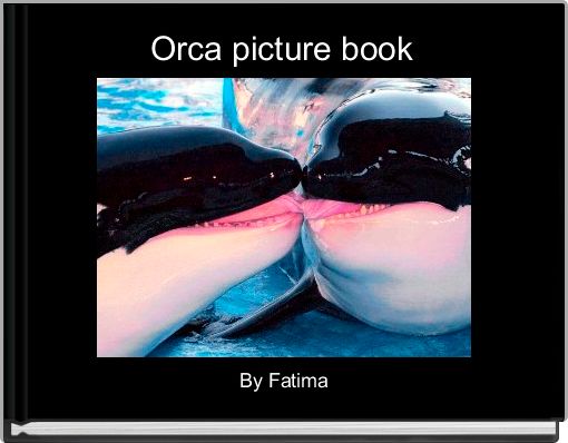 Book Cover for: Orca picture book