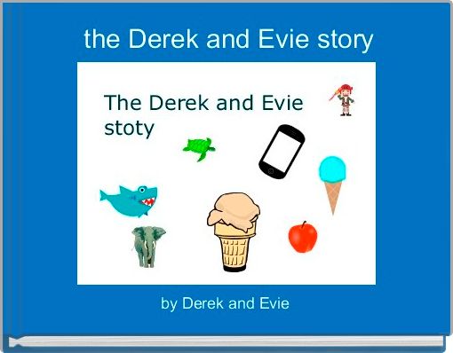  the Derek and Evie story
