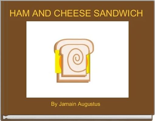 Front cover of 'HAM AND CHEESE SANDWICH ' 
