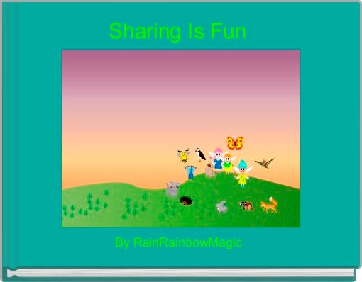 Sharing Is Fun 