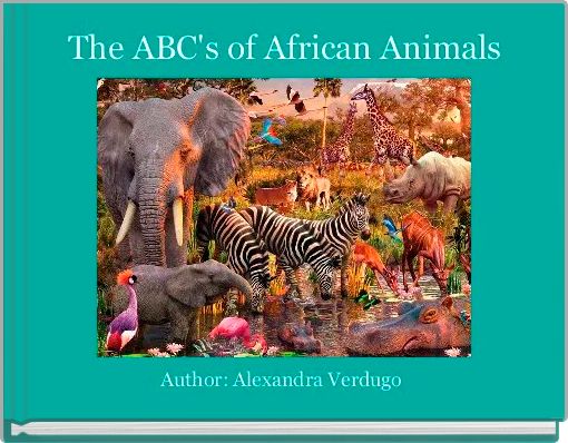 The ABC's of African Animals