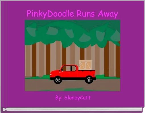 PinkyDoodle Runs Away