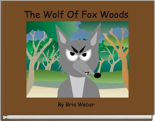 The Wolf Of Fox Woods 