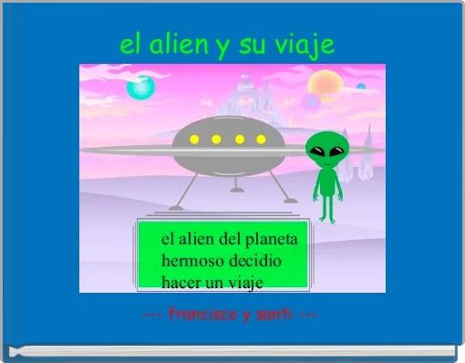 el alien y su viaje 