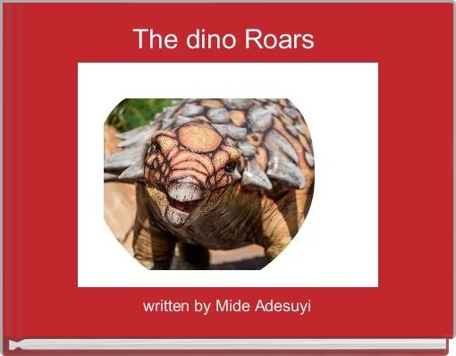 Front cover of 'The dino Roars ' 