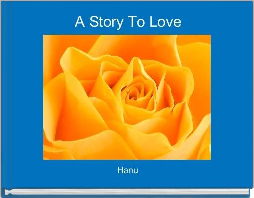 Front cover of ' A Story To Love' 