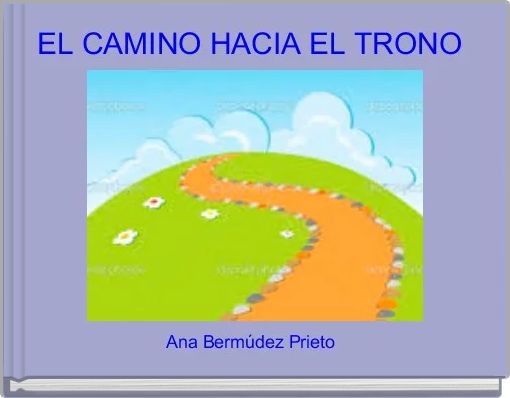 EL CAMINO HACIA EL TRONO 