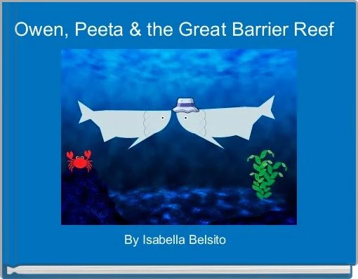 Owen, Peeta & the Great Barrier Reef 
