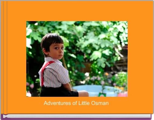 Adventures of Little Osman