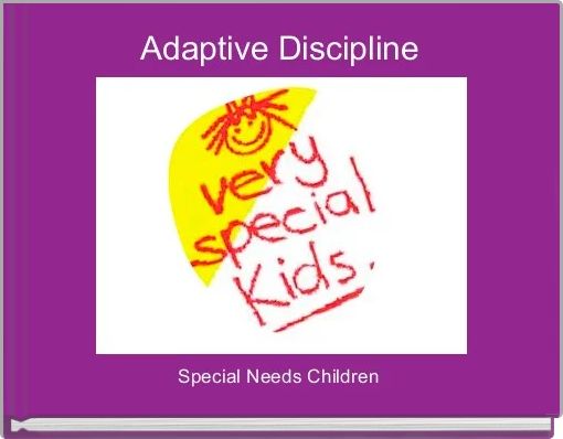 Adaptive Discipline