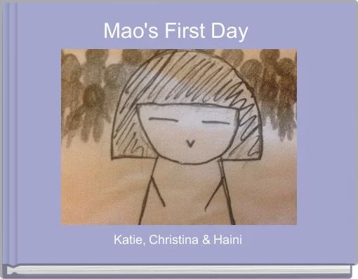 Front cover of 'Mao's First Day ' 