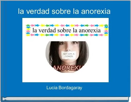 la verdad sobre la anorexia 