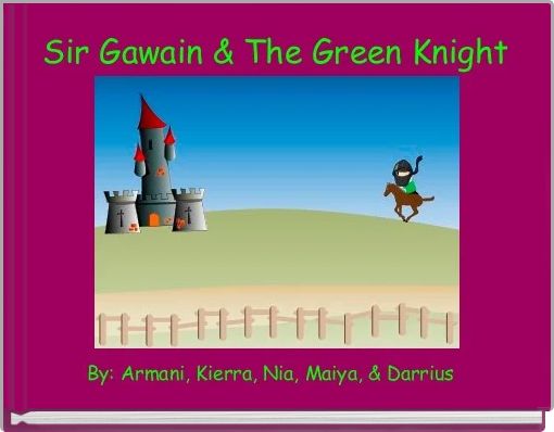 Sir Gawain & The Green Knight
