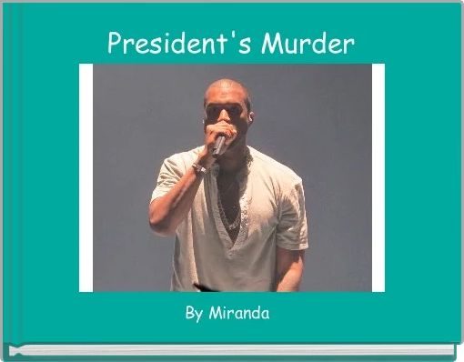 Front cover of 'President's Murder' 