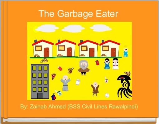 The Garbage Eater 