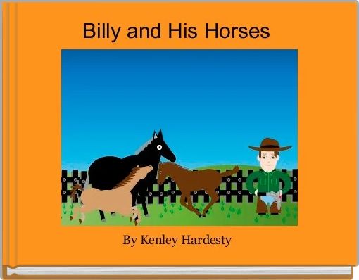 Front cover of 'Billy and His Horses ' 