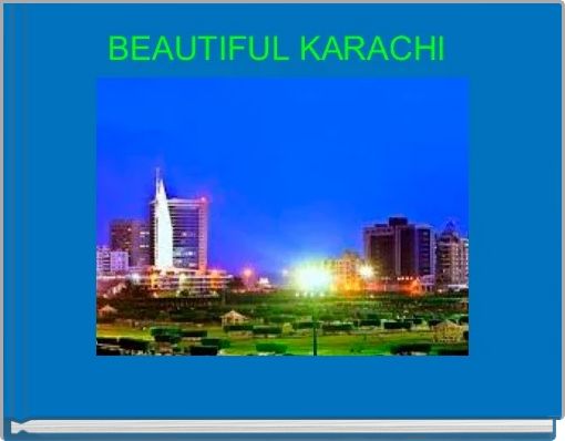 BEAUTIFUL KARACHI 