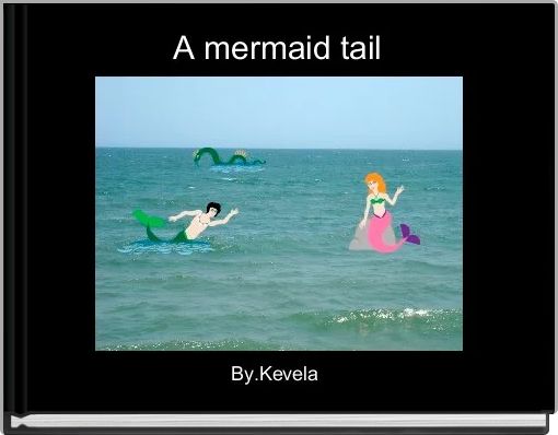 Front cover of 'A mermaid tail' 