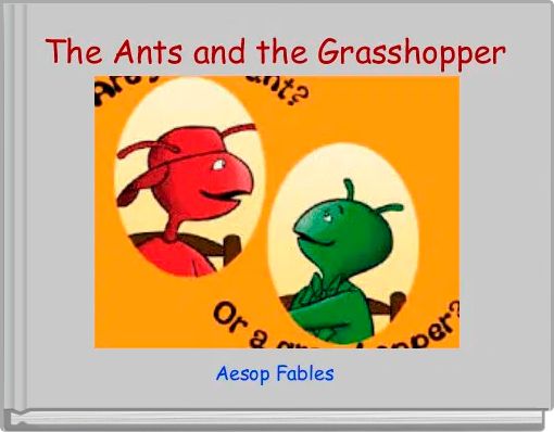 The Ants and the Grasshopper
