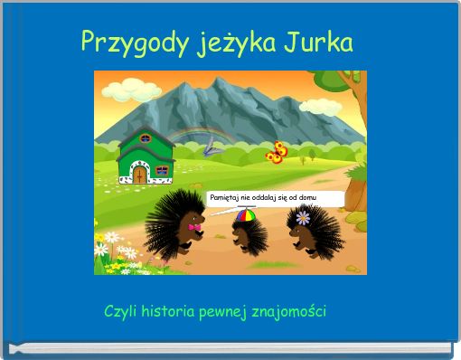 Przygody jeżyka Jurka
