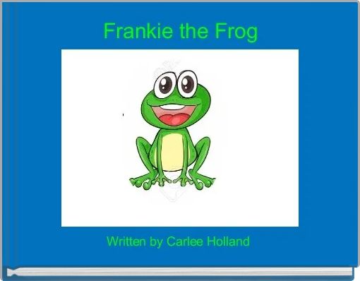 Frankie the Frog