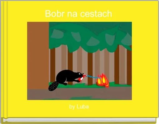 Front cover of 'Bobr na cestach ' 