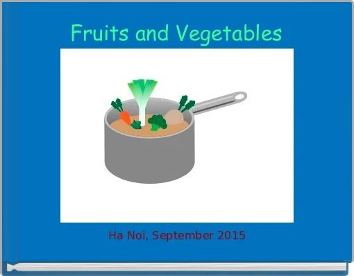 Fruits and Vegetables