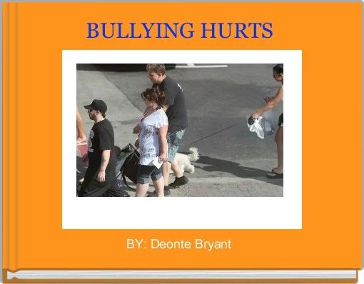 Front cover of 'BULLYING HURTS ' 