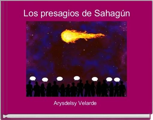  Los presagios de Sahag&uacute;n 