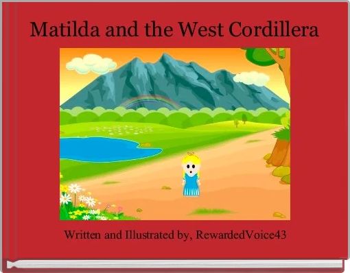 Matilda and the West Cordillera