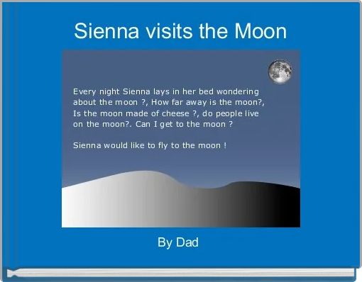 Sienna visits the Moon