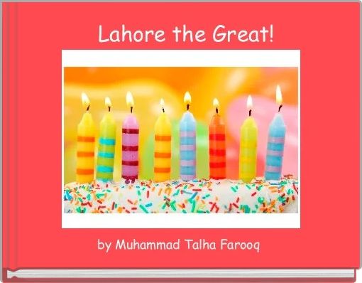Lahore the Great!