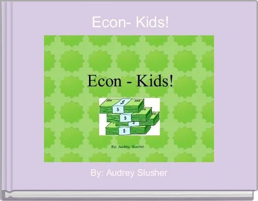Econ- Kids!