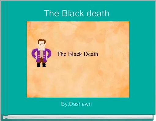 The Black death 