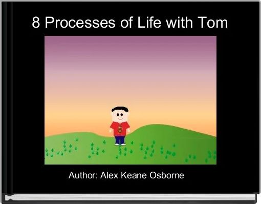 Front cover of '8 Processes of Life with Tom' 