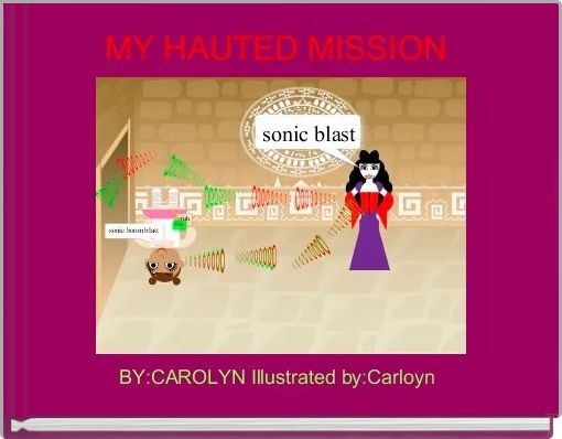 Front cover of 'MY HAUTED MISSION ' 