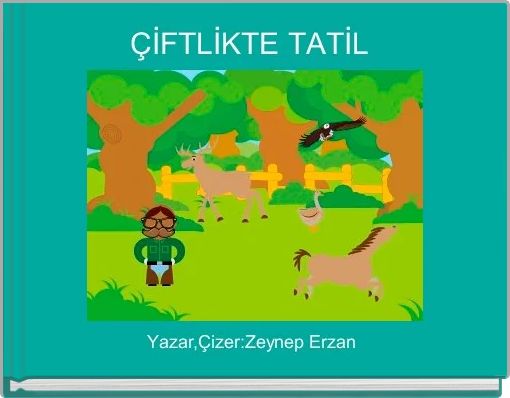 ÇİFTLİKTE TATİL 