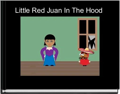Little Red Juan In The Hood 