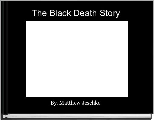 Front cover of 'The Black Death Story ' 